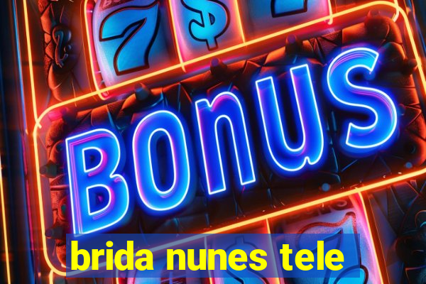 brida nunes tele